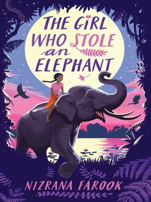 cover image of The Girl Who Stole an Elephant